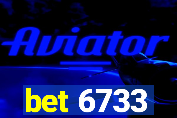 bet 6733